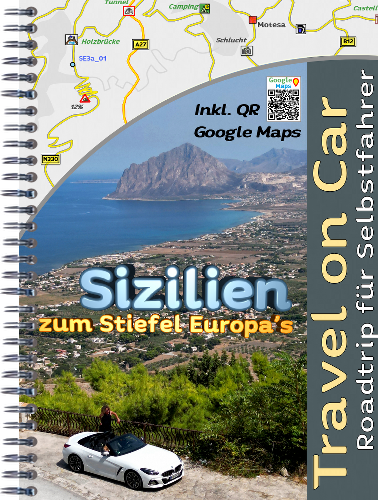 Autotour (Reiseführer) durch Italien zum Stiefel Europas nach Sizilien